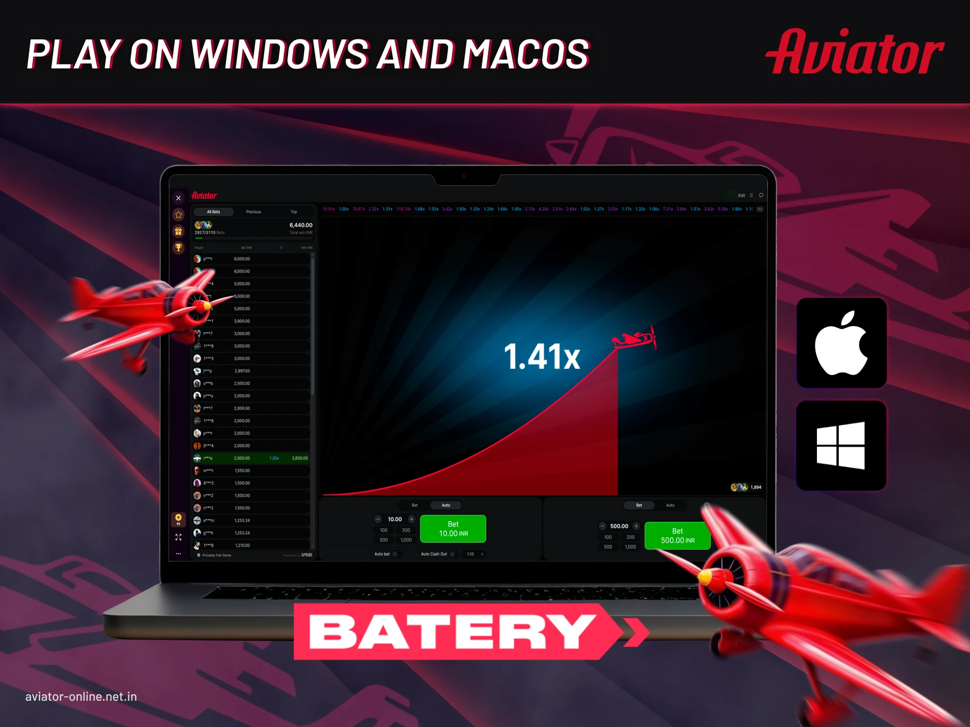 You can also play Batery Aviator on a Windows or Mac.